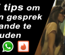 gesprek valt stil whatsapp tips