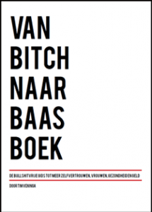 Van bitch naar baas boek