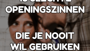 13 slechte openingszinnen die je nooit wil gebruiken