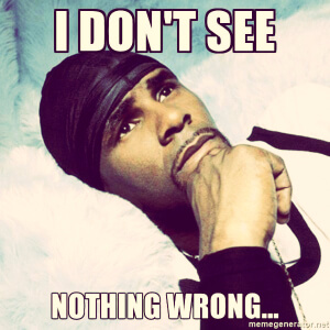 I dont see nothing wrong