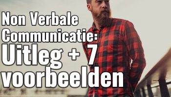 Non verbele communicatie- Uitleg + 7 voorbeelden