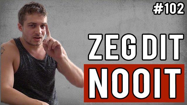 Zeg Dit Nooit
